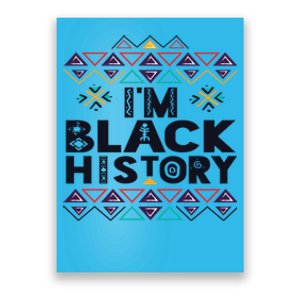 Im Black History Meaningful Gift Dashiki Afro Black History Month Poster