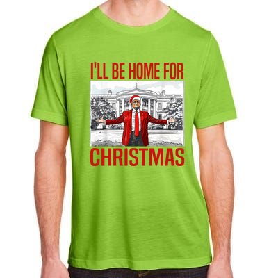 ILl Be Home For Christmas Xmas Trump Pajamas Holiday Santa Adult ChromaSoft Performance T-Shirt