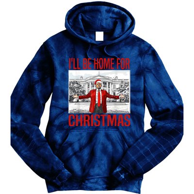 ILl Be Home For Christmas Xmas Trump Pajamas Holiday Santa Tie Dye Hoodie