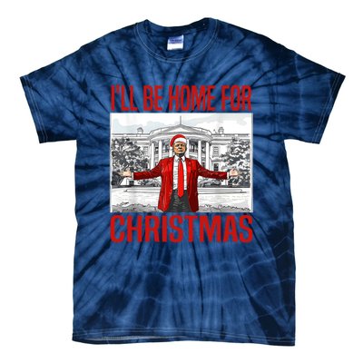 ILl Be Home For Christmas Xmas Trump Pajamas Holiday Santa Tie-Dye T-Shirt