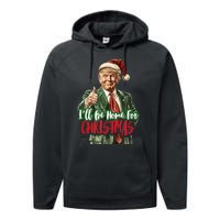 ILl Be Home For Christmas Santa Trump Xmas Pajamas Funny Performance Fleece Hoodie