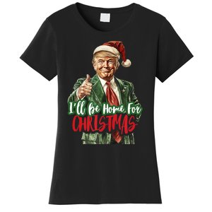 ILl Be Home For Christmas Santa Trump Xmas Pajamas Funny Women's T-Shirt