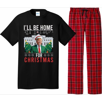 ILl Be Home For Christmas Funny Trump Ugly Xmas Funny Gift Pajama Set