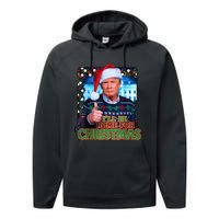 ILl Be Home For Christmas Santa Funny Trump Ugly Sweatshirt Performance Fleece Hoodie