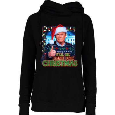 ILl Be Home For Christmas Santa Funny Trump Ugly Sweatshirt Womens Funnel Neck Pullover Hood