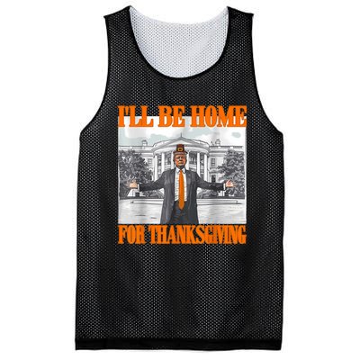 ILl Be Home For Thanksgiving Funny Trump Mesh Reversible Basketball Jersey Tank