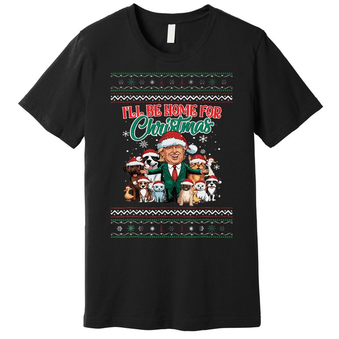 ILl Be Home For Christmas Funny Santa Claus Trump 2024 Premium T-Shirt