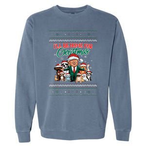 ILl Be Home For Christmas Funny Santa Claus Trump 2024 Garment-Dyed Sweatshirt