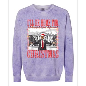 ILl Be Home For Christmas Santa Funny Trump Xmas Pajamas Colorblast Crewneck Sweatshirt