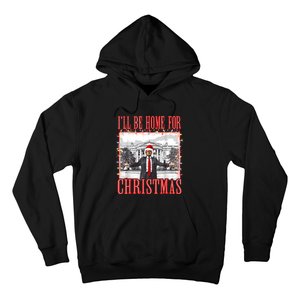 ILl Be Home For Christmas Santa Funny Trump Xmas Pajamas Hoodie