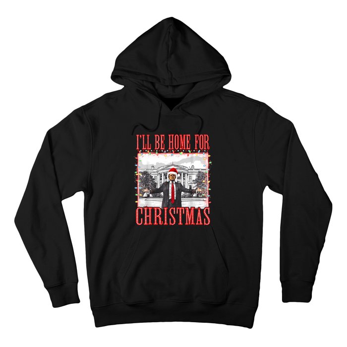 ILl Be Home For Christmas Santa Funny Trump Xmas Pajamas Hoodie