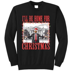 ILl Be Home For Christmas Santa Funny Trump Xmas Pajamas Sweatshirt