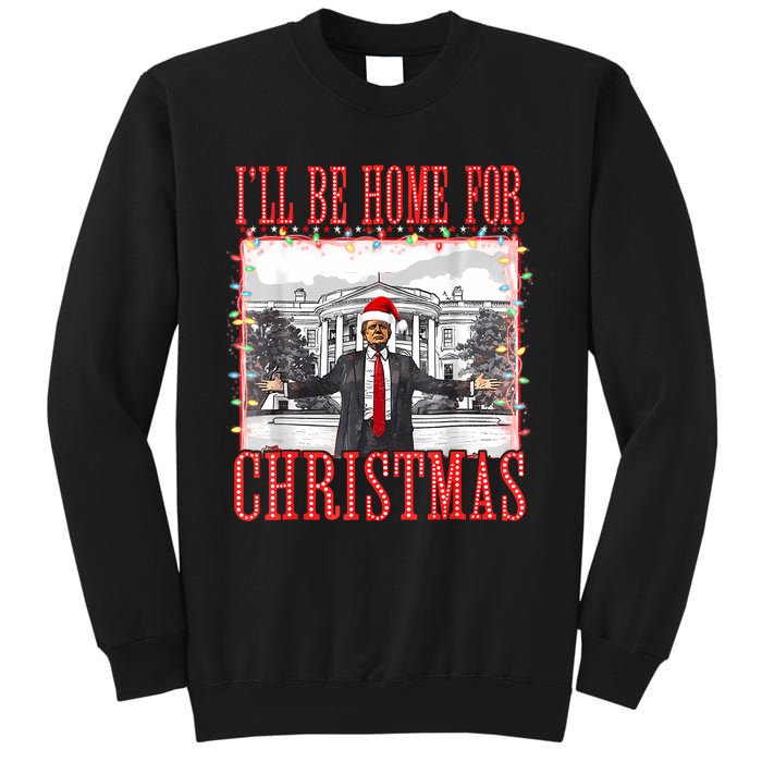 ILl Be Home For Christmas Santa Funny Trump Xmas Pajamas Sweatshirt