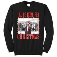 ILl Be Home For Christmas Santa Funny Trump Xmas Pajamas Tall Sweatshirt