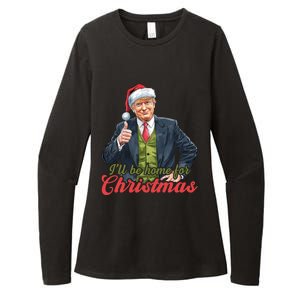 ILl Be Home For Christmas Santa Funny Trump Xmas Pajamas Funny Gift Womens CVC Long Sleeve Shirt