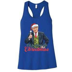 ILl Be Home For Christmas Santa Funny Trump Xmas Pajamas Funny Gift Women's Racerback Tank