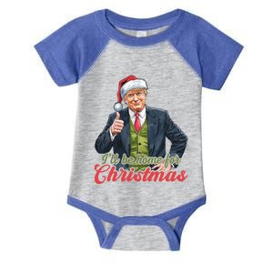 ILl Be Home For Christmas Santa Funny Trump Xmas Pajamas Funny Gift Infant Baby Jersey Bodysuit