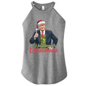 ILl Be Home For Christmas Santa Funny Trump Xmas Pajamas Funny Gift Women's Perfect Tri Rocker Tank