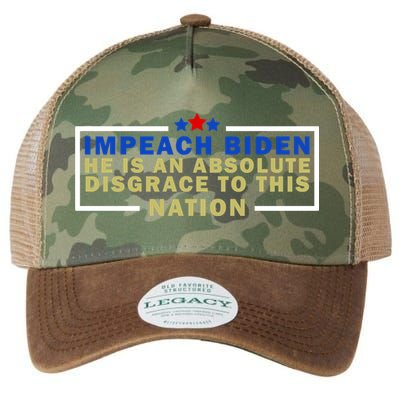 Impeach Biden He Is An Absolute Disgrace To This Nation Legacy Tie Dye Trucker Hat