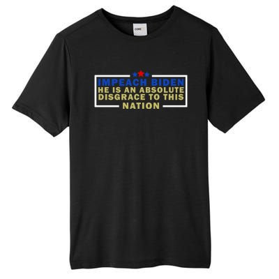 Impeach Biden He Is An Absolute Disgrace To This Nation Tall Fusion ChromaSoft Performance T-Shirt