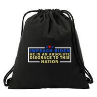 Impeach Biden He Is An Absolute Disgrace To This Nation Drawstring Bag