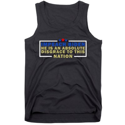 Impeach Biden He Is An Absolute Disgrace To This Nation Tank Top