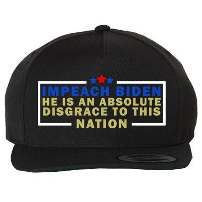 Impeach Biden He Is An Absolute Disgrace To This Nation Wool Snapback Cap