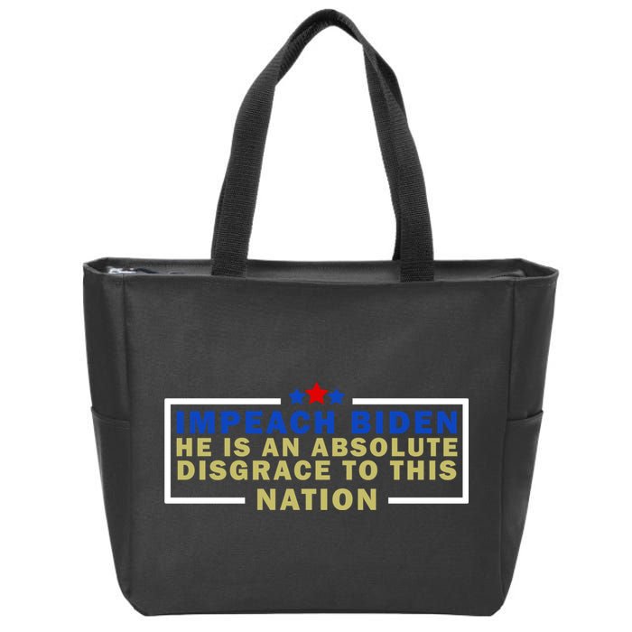 Impeach Biden He Is An Absolute Disgrace To This Nation Zip Tote Bag
