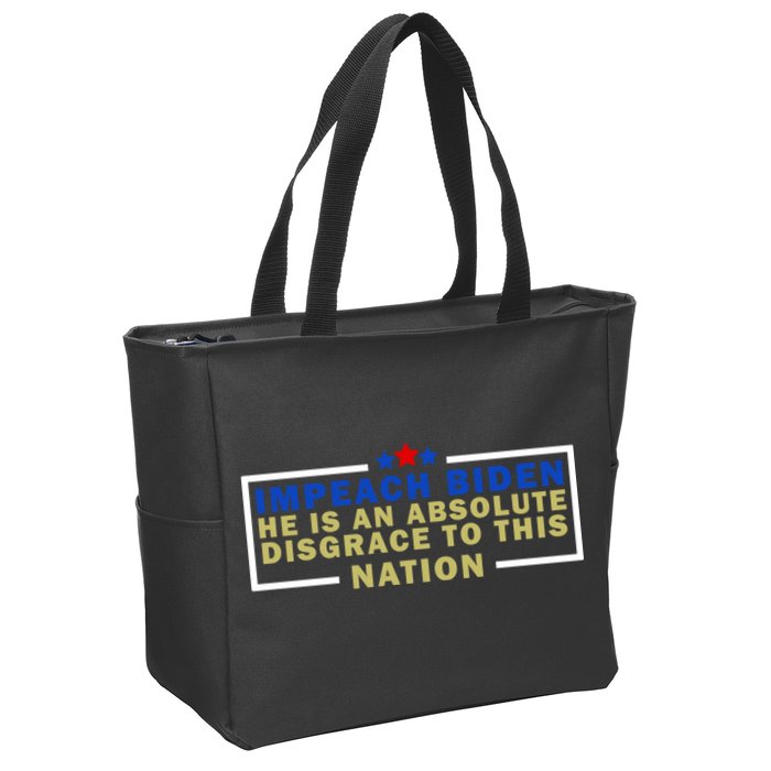 Impeach Biden He Is An Absolute Disgrace To This Nation Zip Tote Bag