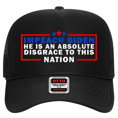 Impeach Biden He Is An Absolute Disgrace To This Nation Trucker Hat