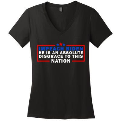 Impeach Biden He Is An Absolute Disgrace To This Nation Women's V-Neck T-Shirt
