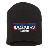 Impeach Biden He Is An Absolute Disgrace To This Nation Short Acrylic Beanie