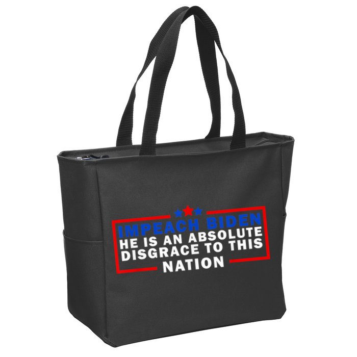 Impeach Biden He Is An Absolute Disgrace To This Nation Zip Tote Bag