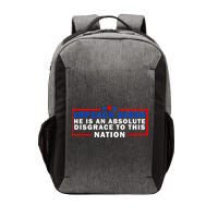 Impeach Biden He Is An Absolute Disgrace To This Nation Vector Backpack