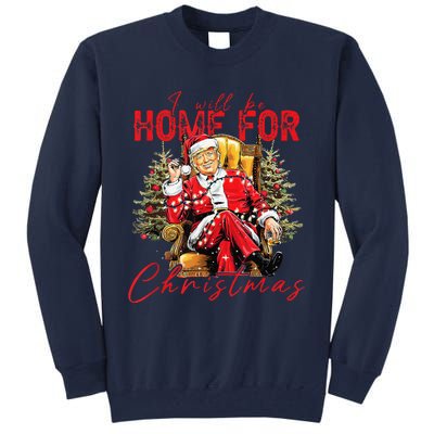 ILl Be Home For Christmas Funny Santa Trump Xmas Pajamas Tall Sweatshirt