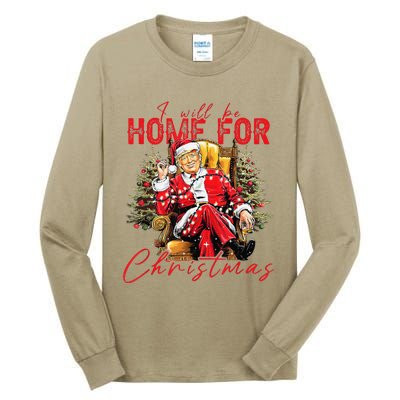 ILl Be Home For Christmas Funny Santa Trump Xmas Pajamas Tall Long Sleeve T-Shirt