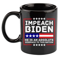 Impeach Biden He Is An Absolute Disgrace To This Nation 11oz C Handle Ceramic Mug
