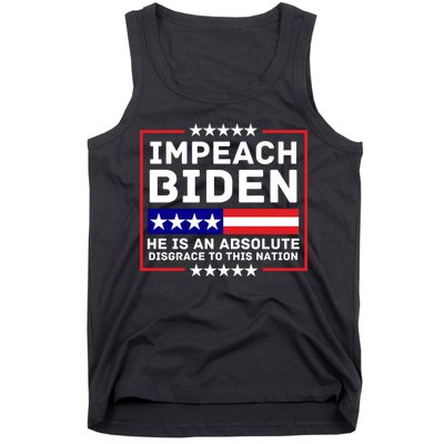 Impeach Biden He Is An Absolute Disgrace To This Nation Tank Top
