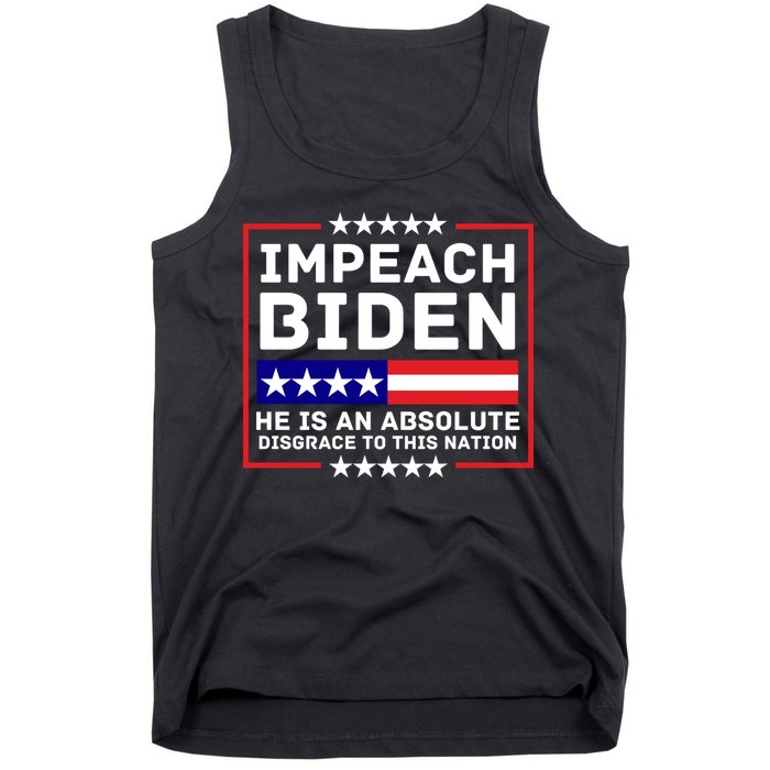 Impeach Biden He Is An Absolute Disgrace To This Nation Tank Top