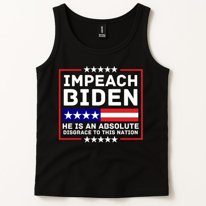 Impeach Biden He Is An Absolute Disgrace To This Nation Tank Top