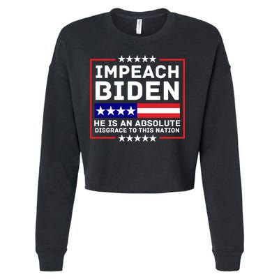 Impeach Biden He Is An Absolute Disgrace To This Nation Cropped Pullover Crew
