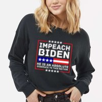 Impeach Biden He Is An Absolute Disgrace To This Nation Cropped Pullover Crew