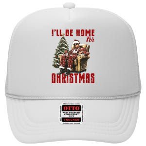 ILl Be Home For Christmas Holiday Xmas Donald Trump High Crown Mesh Back Trucker Hat