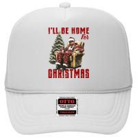 ILl Be Home For Christmas Holiday Xmas Donald Trump High Crown Mesh Back Trucker Hat