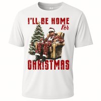 ILl Be Home For Christmas Holiday Xmas Donald Trump Cooling Performance Crew T-Shirt