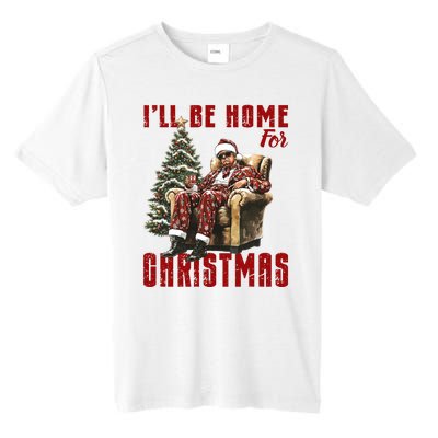 ILl Be Home For Christmas Holiday Xmas Donald Trump Tall Fusion ChromaSoft Performance T-Shirt