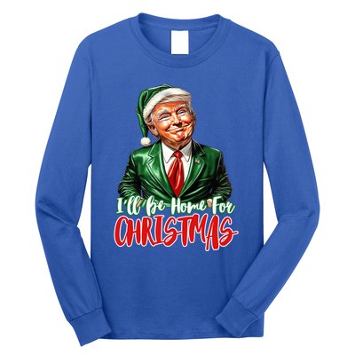 ILl Be Home For Christmas Xmas Trump Pajamas Holiday Santa Gift Long Sleeve Shirt