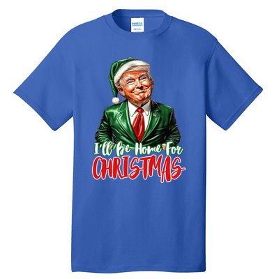 ILl Be Home For Christmas Xmas Trump Pajamas Holiday Santa Gift Tall T-Shirt