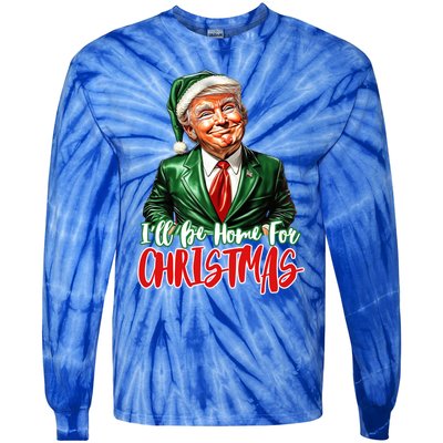 ILl Be Home For Christmas Xmas Trump Pajamas Holiday Santa Gift Tie-Dye Long Sleeve Shirt