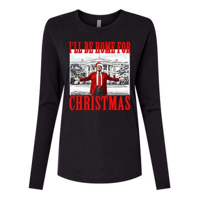 Ill Be Home For Christmas Funny Donald Trump Womens Cotton Relaxed Long Sleeve T-Shirt